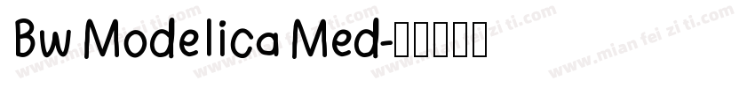 Bw Modelica Med字体转换